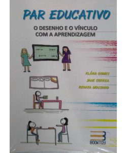 Par Educativo - O Desenho e o Vínculo com a Aprendizagem